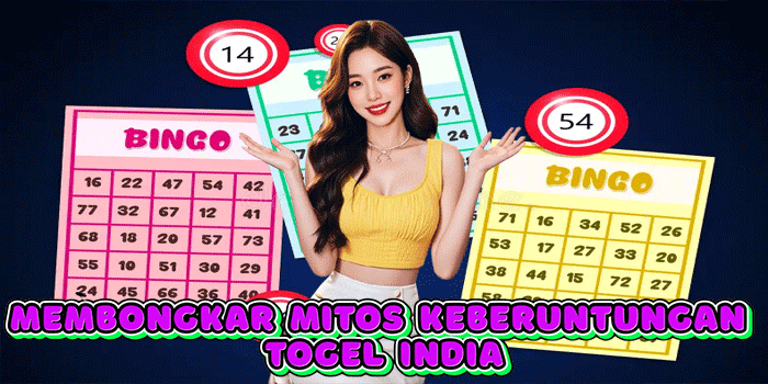 Membongkar Mitos Keberuntungan Togel India