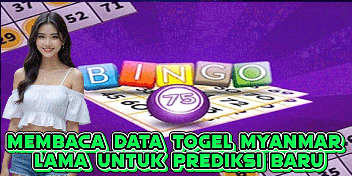 Membaca Data Togel Myanmar Lama Untuk Prediksi Baru